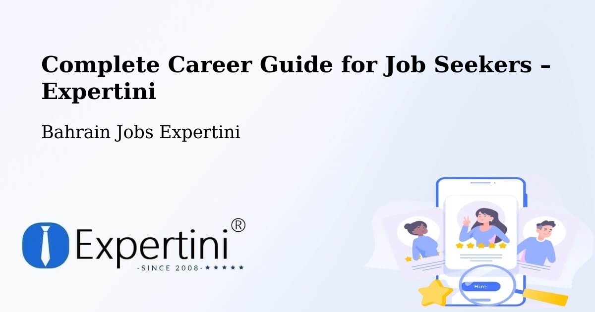 Career Guide for Job Seekers – Sitrah - Sitrah, Bahrain Jobs Expertini