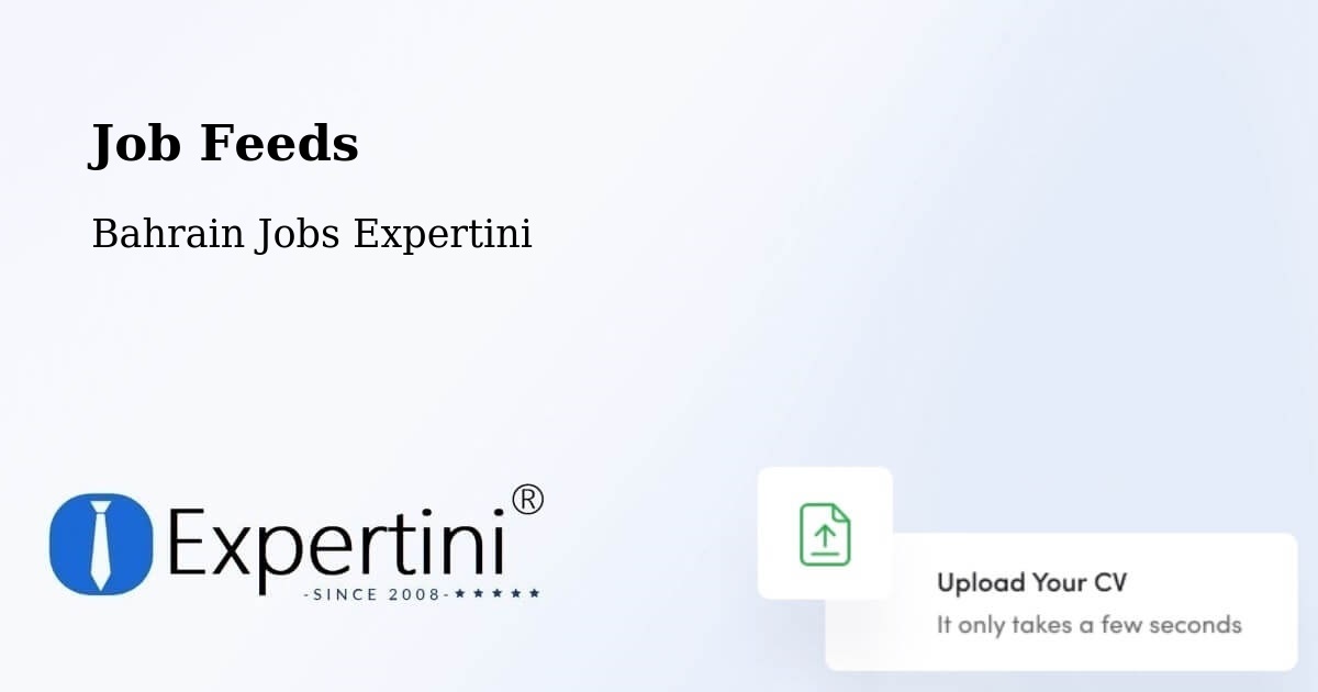 Job Listings Feed – Sitrah - Bahrain Jobs Expertini