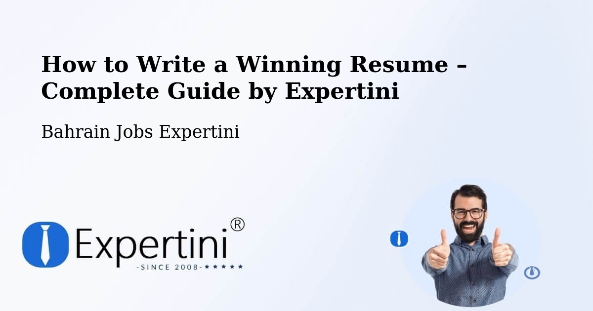 Resume Writing Guide for Job Seekers – Sitrah - Sitrah, Bahrain Jobs Expertini