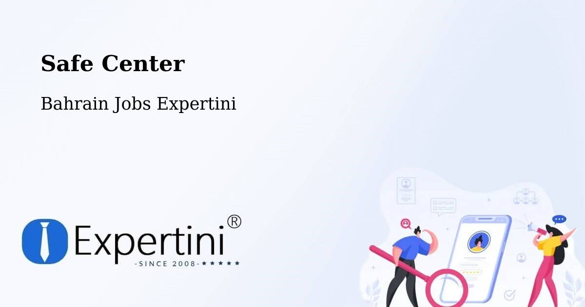 Safety Center – Sitrah - Bahrain Jobs Expertini