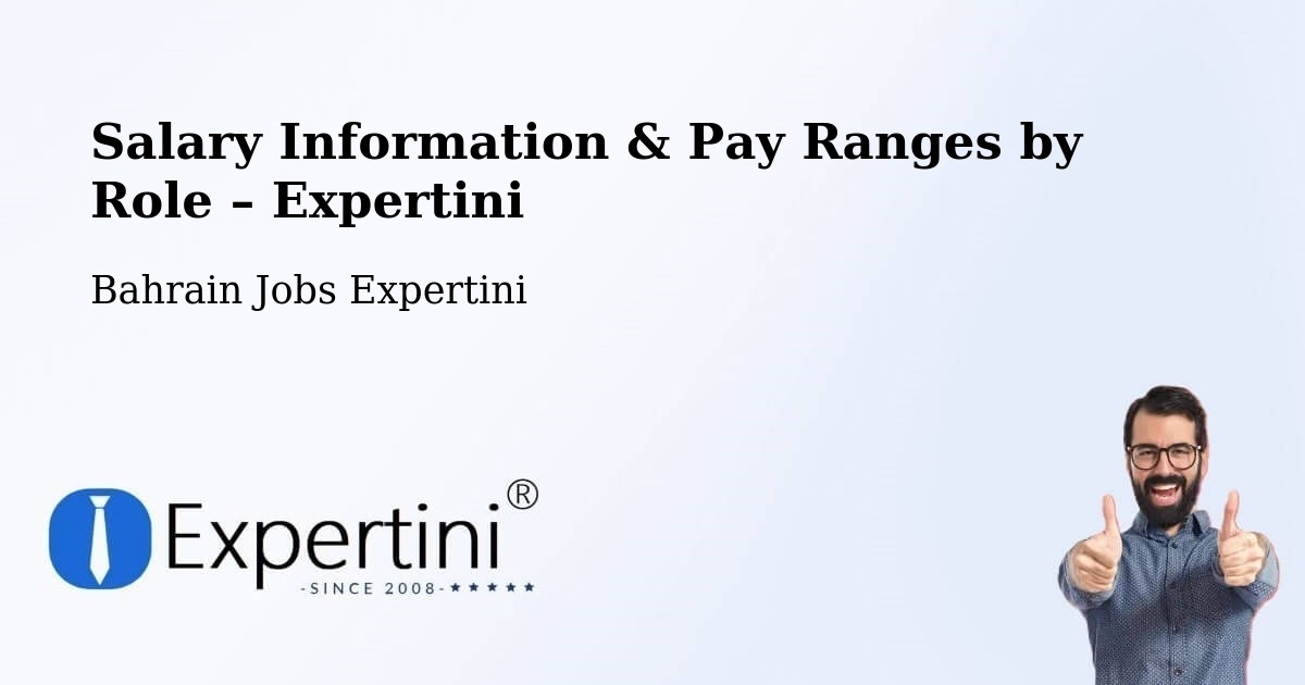 Salary Information & Pay Ranges – Sitrah - Sitrah, Bahrain Jobs Expertini